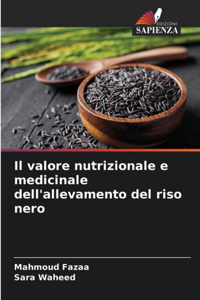 Il valore nutrizionale e medicinale dell'allevamento del riso nero