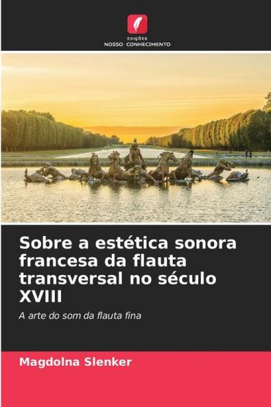 Sobre a estética sonora francesa da flauta transversal no século XVIII