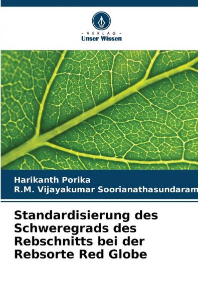 Standardisierung des Schweregrads des Rebschnitts bei der Rebsorte Red Globe