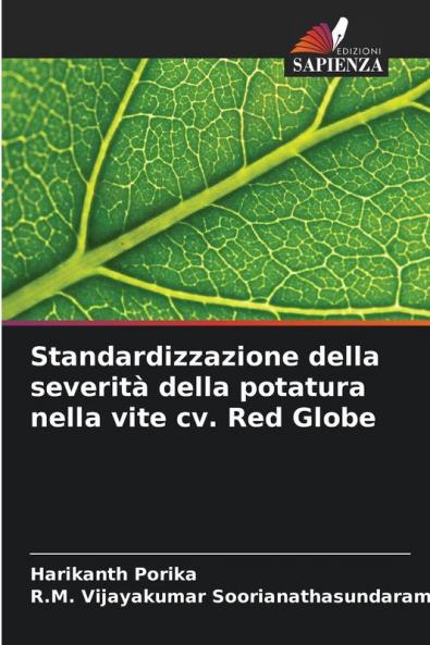 Standardizzazione della severità della potatura nella vite cv. Red Globe
