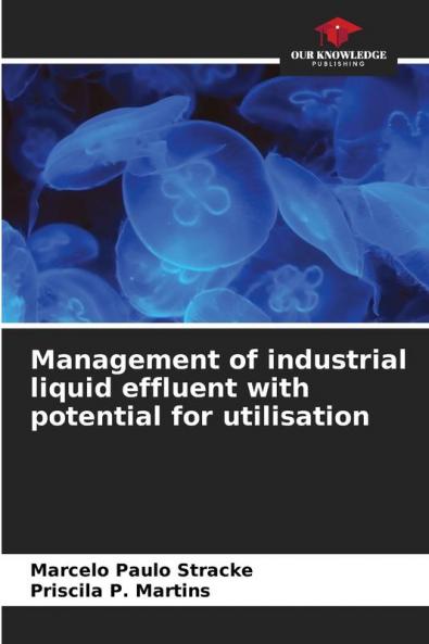 Management of industrial liquid effluent with potential for utilisation