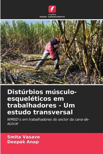 Distúrbios músculo-esqueléticos em trabalhadores - Um estudo transversal