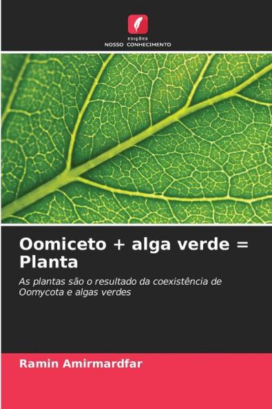 Oomiceto + alga verde = Planta