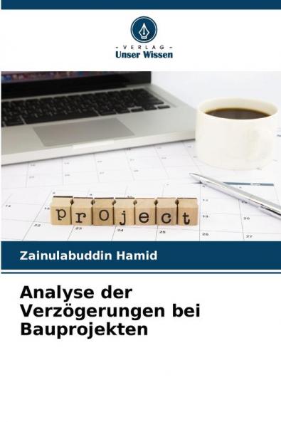 Analyse der Verzögerungen bei Bauprojekten