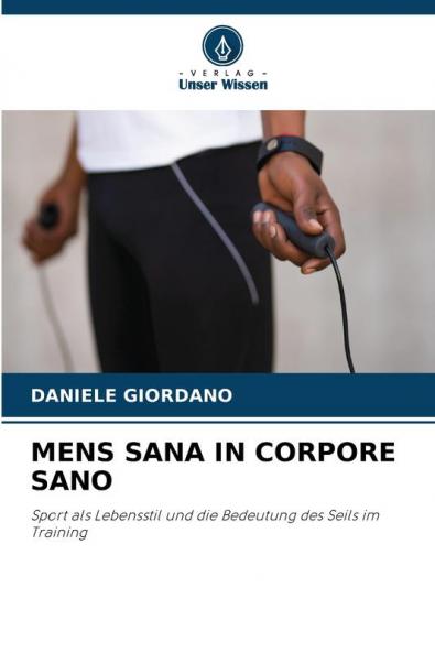 MENS SANA IN CORPORE SANO