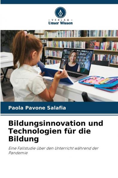 Bildungsinnovation und Technologien für die Bildung
