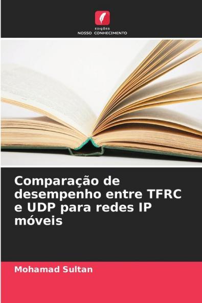 Comparação de desempenho entre TFRC e UDP para redes IP móveis