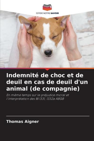 Indemnité de choc et de deuil en cas de deuil d'un animal (de compagnie)