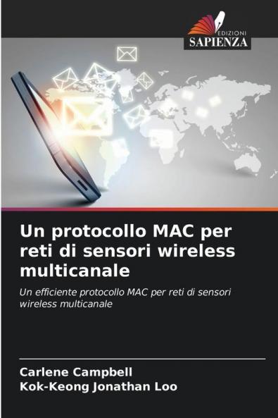 Un protocollo MAC per reti di sensori wireless multicanale