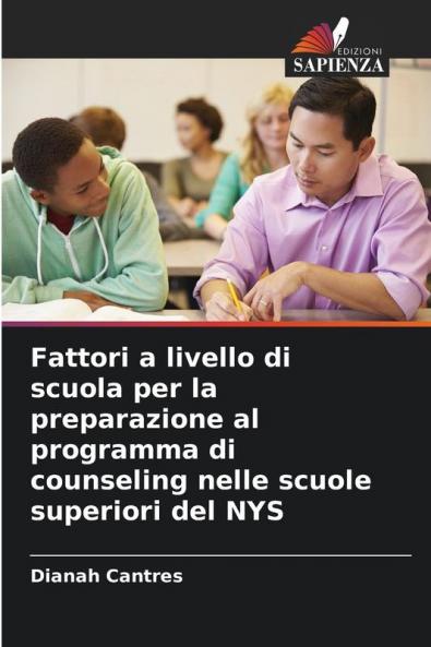 Fattori a livello di scuola per la preparazione al programma di counseling nelle scuole superiori del NYS