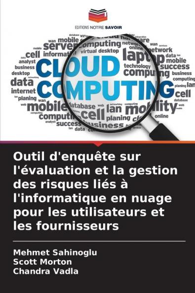 Outil d'enquête sur l'évaluation et la gestion des risques liés à l'informatique en nuage pour les utilisateurs et les fournisseurs