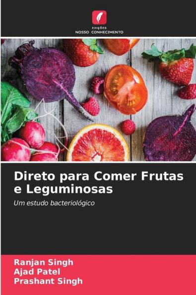 Direto para Comer Frutas e Leguminosas