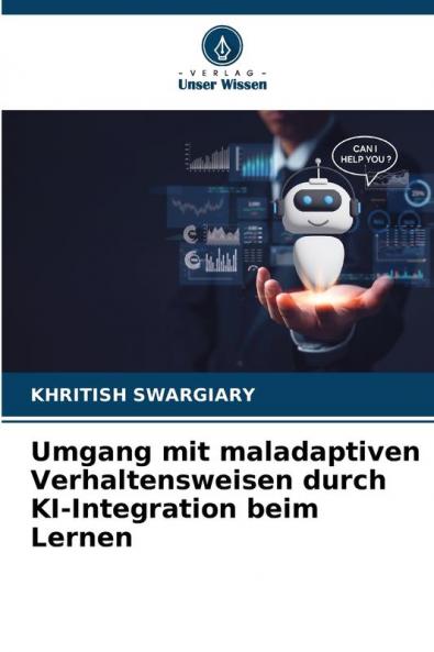 Umgang mit maladaptiven Verhaltensweisen durch KI-Integration beim Lernen