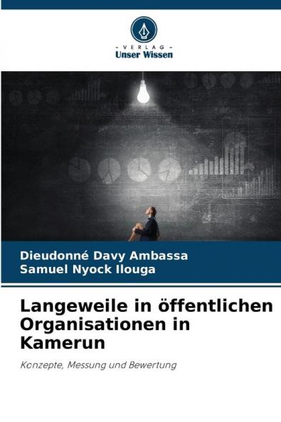 Langeweile in öffentlichen Organisationen in Kamerun