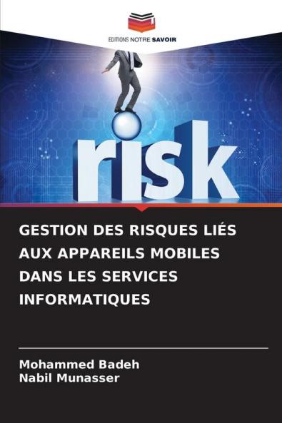 GESTION DES RISQUES LIÉS AUX APPAREILS MOBILES DANS LES SERVICES INFORMATIQUES