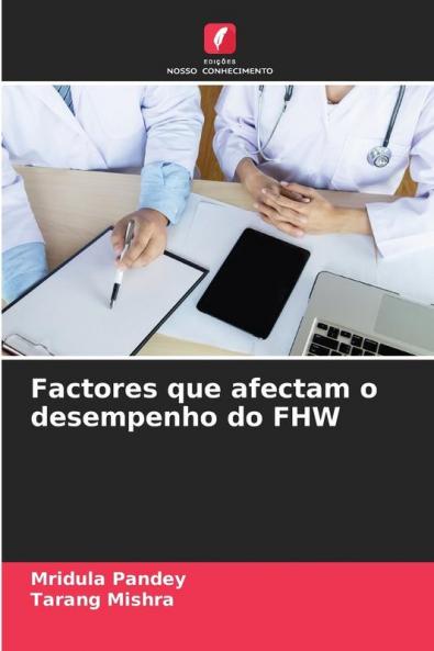 Factores que afectam o desempenho do FHW