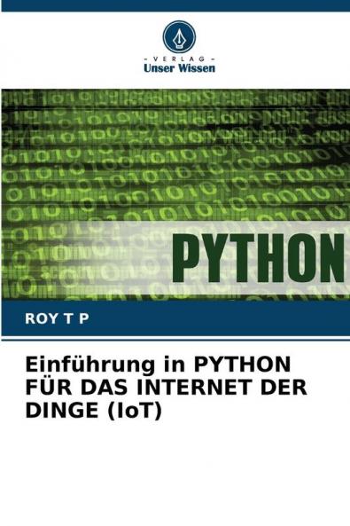 Einführung in PYTHON FÜR DAS INTERNET DER DINGE (IoT)