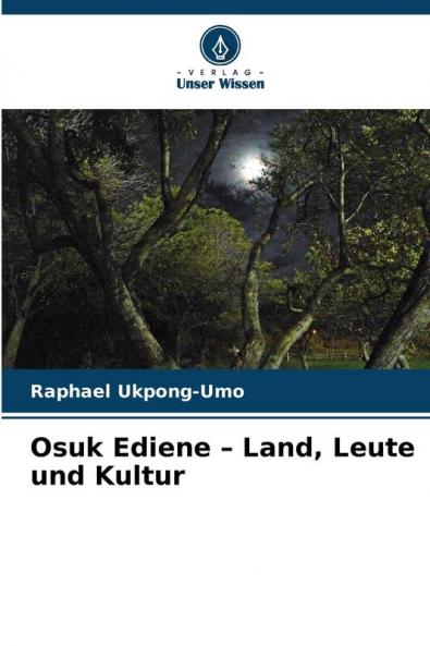 Osuk Ediene - Land Leute und Kultur