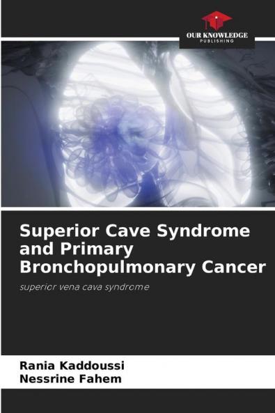 Superior Cave Syndrome and Primary Bronchopulmonary Cancer