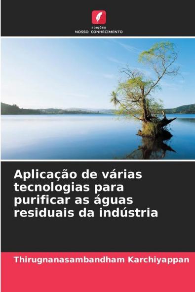 Aplicação de várias tecnologias para purificar as águas residuais da indústria
