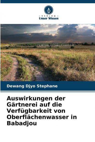 Auswirkungen der Gärtnerei auf die Verfügbarkeit von Oberflächenwasser in Babadjou