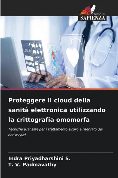 Proteggere il cloud della sanità elettronica utilizzando la crittografia omomorfa