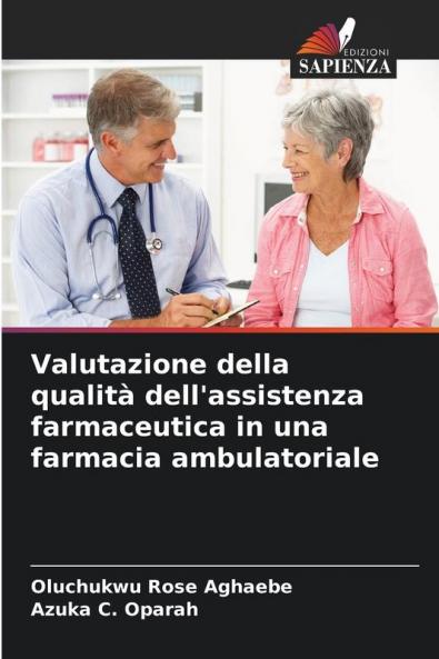 Valutazione della qualità dell'assistenza farmaceutica in una farmacia ambulatoriale