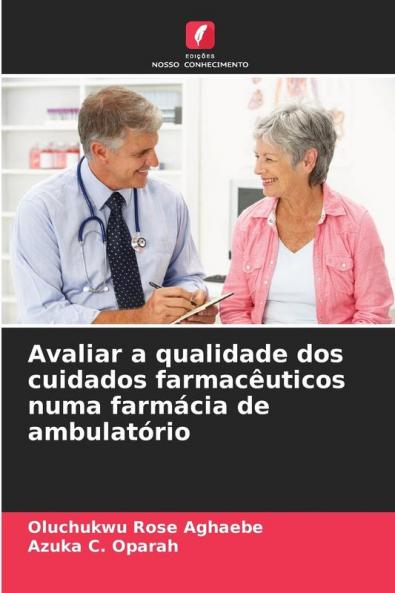 Avaliar a qualidade dos cuidados farmacêuticos numa farmácia de ambulatório