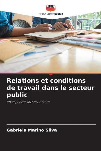 Relations et conditions de travail dans le secteur public