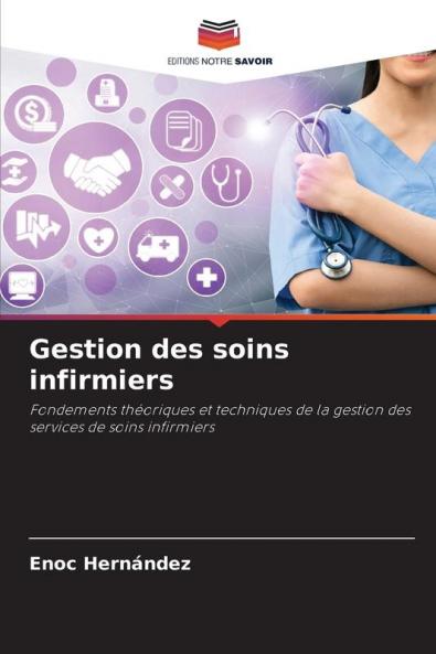 Gestion des soins infirmiers