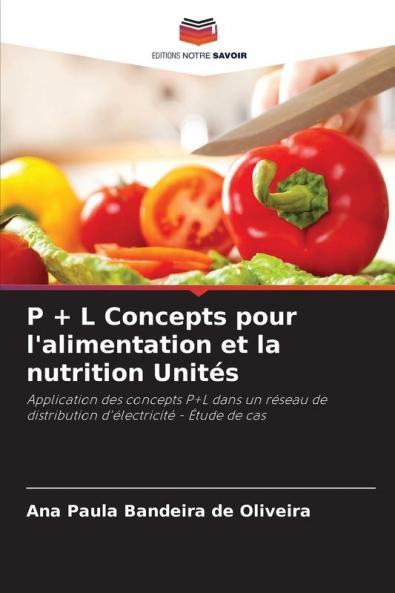 P + L Concepts pour l'alimentation et la nutrition Unités