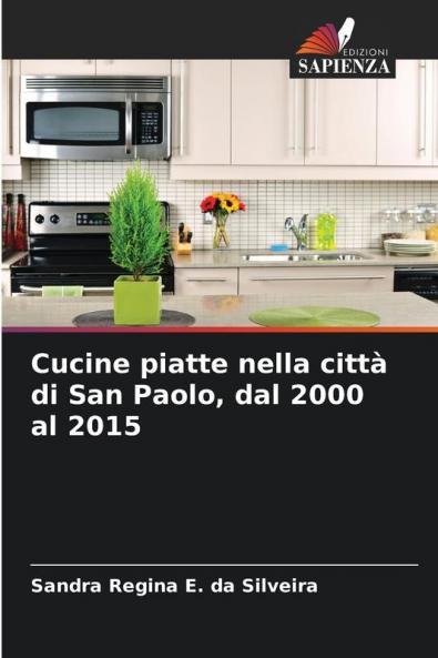 Cucine piatte nella città di San Paolo dal 2000 al 2015
