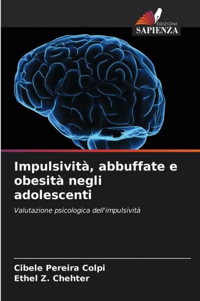 Impulsività abbuffate e obesità negli adolescenti