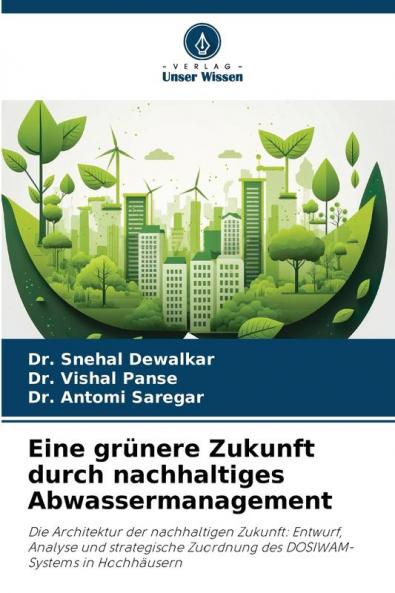 Eine grünere Zukunft durch nachhaltiges Abwassermanagement