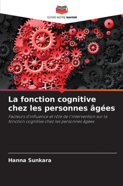 La fonction cognitive chez les personnes âgées