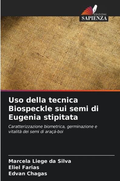 Uso della tecnica Biospeckle sui semi di Eugenia stipitata