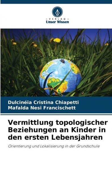Vermittlung topologischer Beziehungen an Kinder in den ersten Lebensjahren