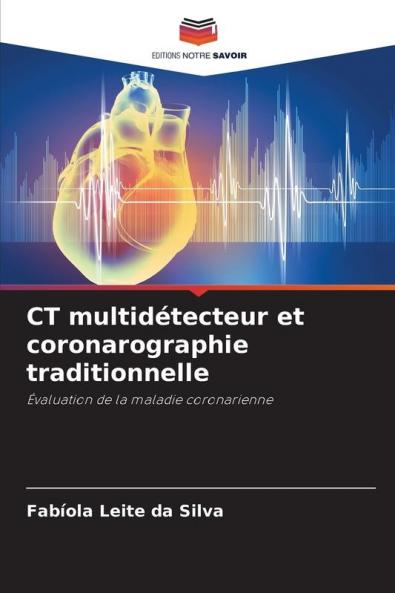 CT multidétecteur et coronarographie traditionnelle