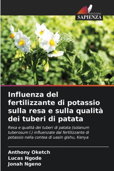 Influenza del fertilizzante di potassio sulla resa e sulla qualità dei tuberi di patata