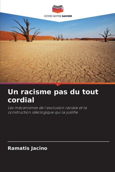Un racisme pas du tout cordial