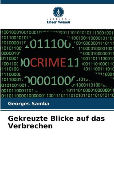 Gekreuzte Blicke auf das Verbrechen