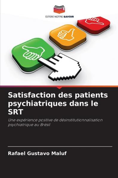 Satisfaction des patients psychiatriques dans le SRT