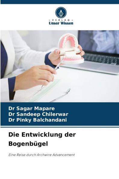Die Entwicklung der Bogenbügel