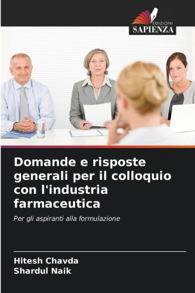 Domande e risposte generali per il colloquio con l'industria farmaceutica