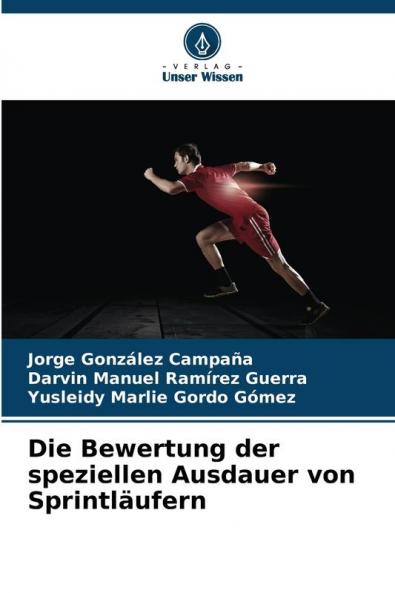Die Bewertung der speziellen Ausdauer von Sprintläufern