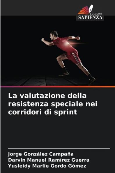 La valutazione della resistenza speciale nei corridori di sprint