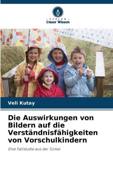 Die Auswirkungen von Bildern auf die Verständnisfähigkeiten von Vorschulkindern