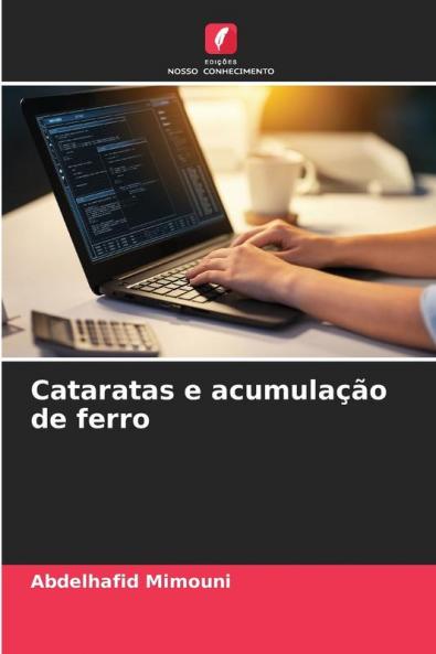 Cataratas e acumulação de ferro