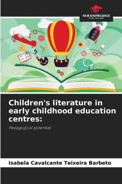 Children's literature in early childhood education centres