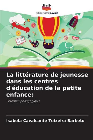 La littérature de jeunesse dans les centres d'éducation de la petite enfance